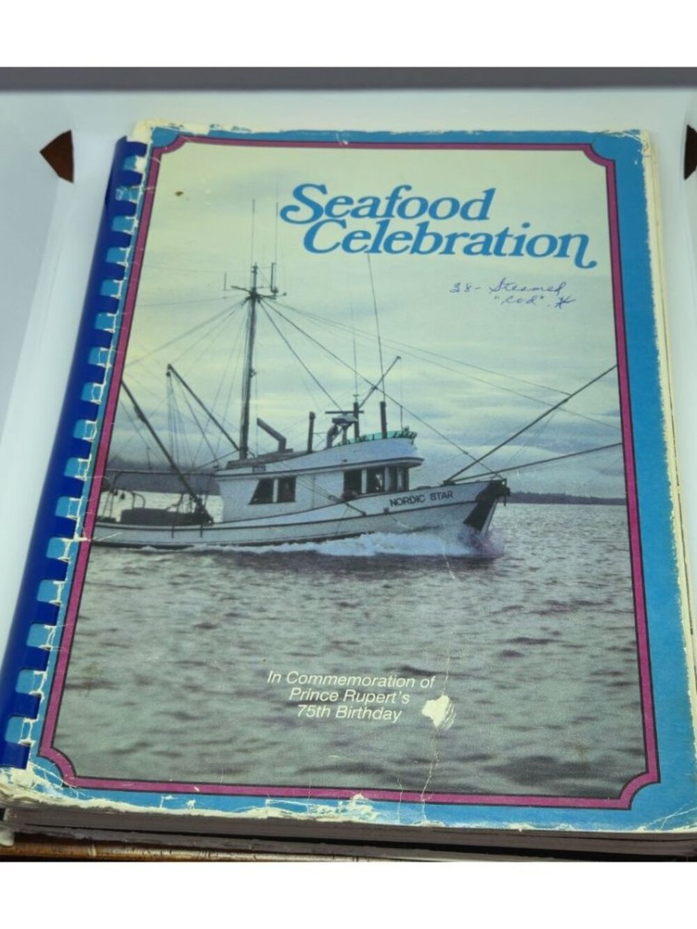 Prince Rupert 75th Birthday Committee Seafood Celebration 1985 Cookbook
